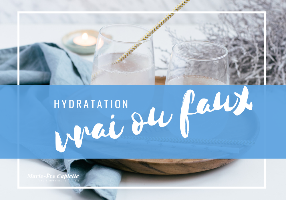 vrai ou faux hydratation - mythes boire de l'Eau
